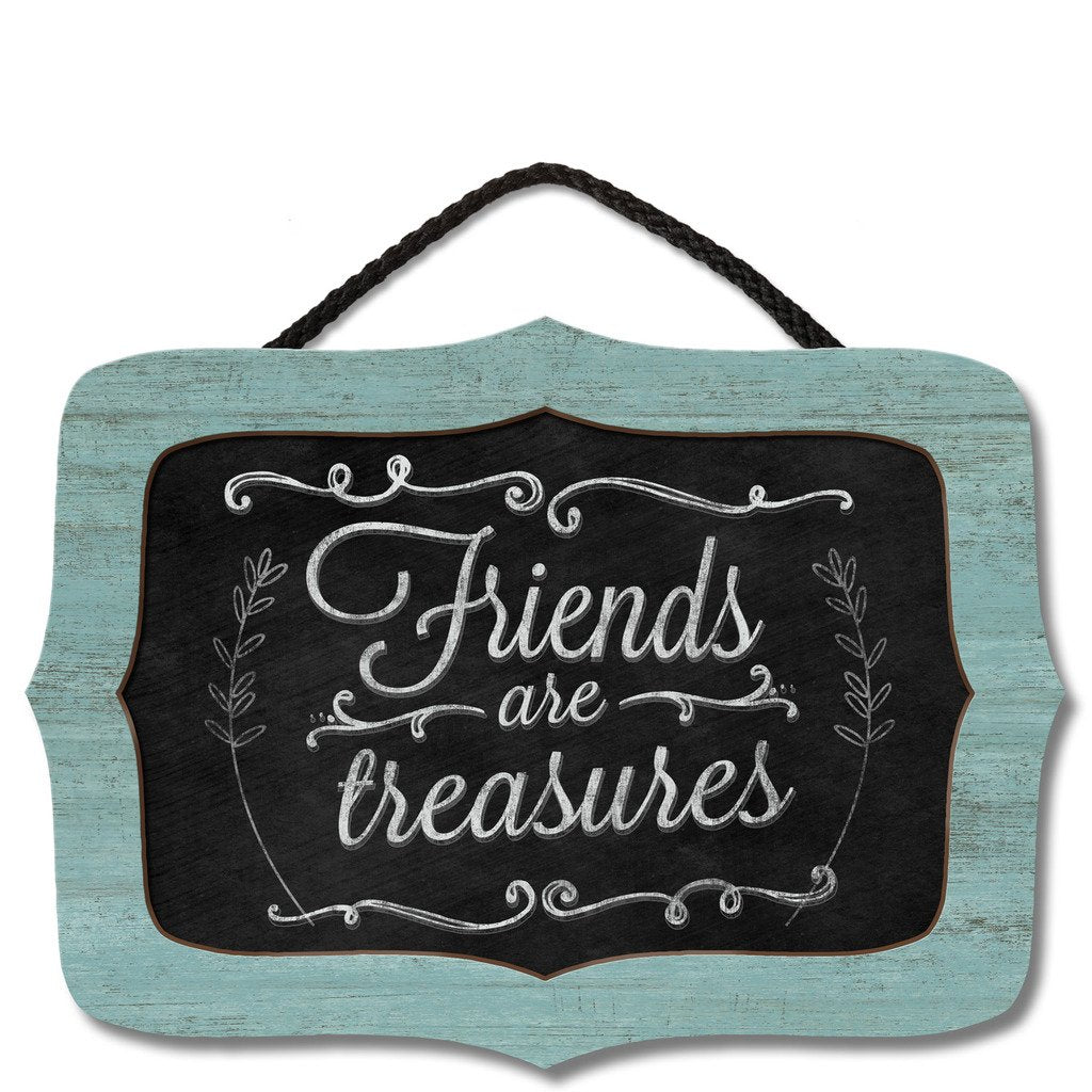 Chalk it Up Wood Sign---FRIENDS ARE TREASURES---Small Plaque
