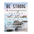 Be Strong And Courageous 10 x 8 Wood Decorative Sign Plaque