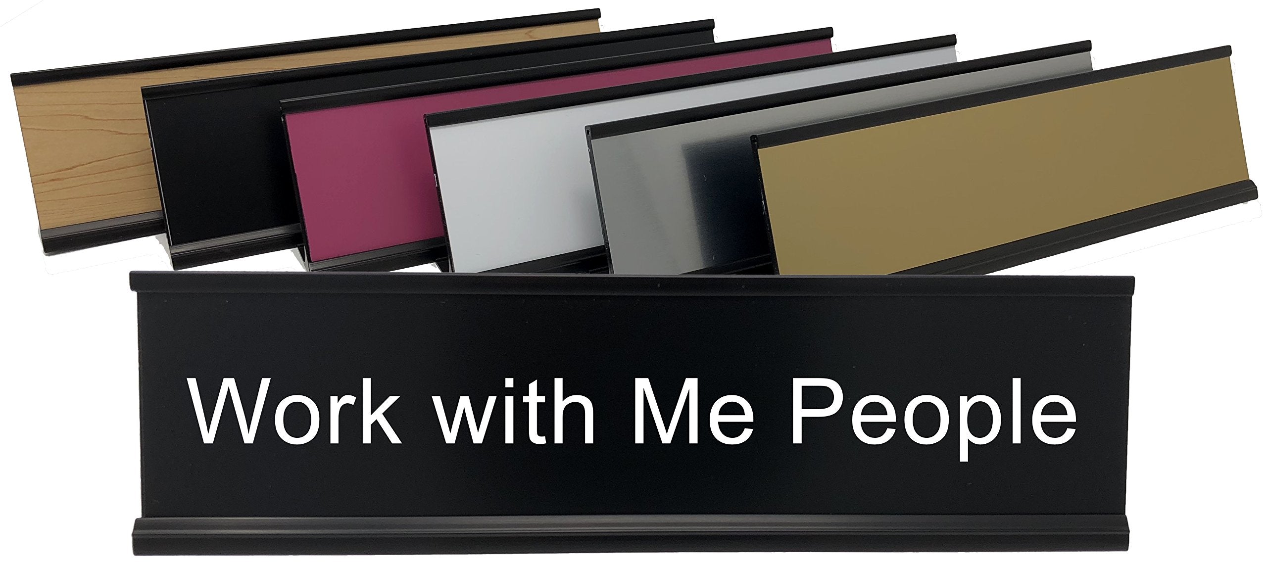 Work With Me People - Lotsa Laughs Funny Desk Plate (Pink W/Black Text)
