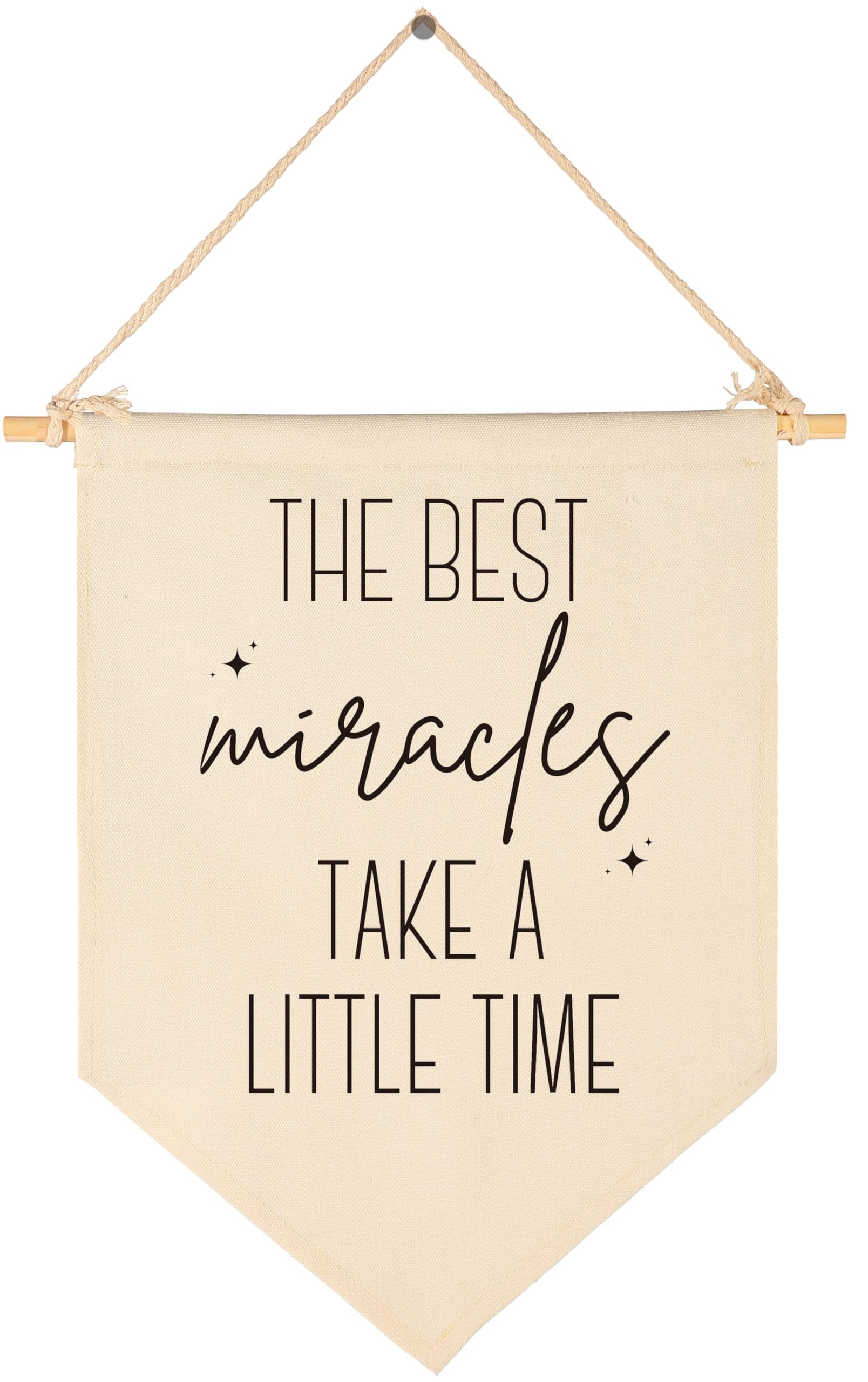 The Best Miracles Take a Little Time-Above the Crib-Gift for Baby Boy Girl Kids-Canvas Hanging Flag Pennant Banner Wall Decor Gi