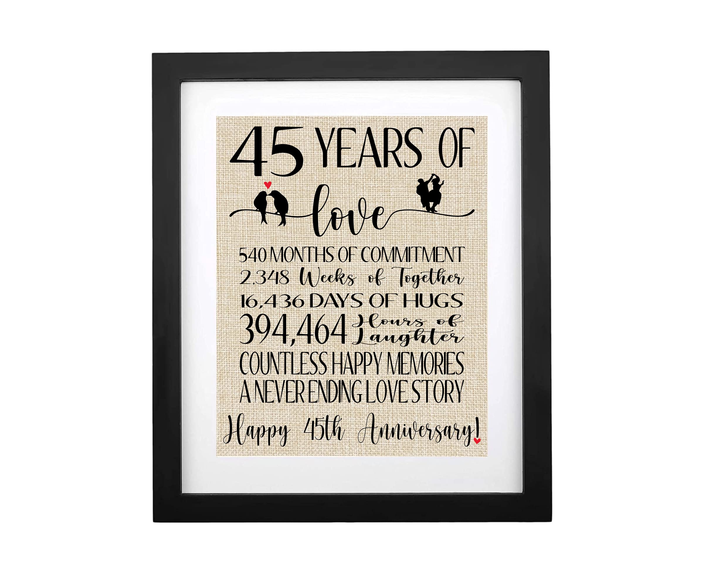 TOBOHU Framed 45 Years of Love Burlap Print, Gifts for Parents Grandparents 45th Anniversary, Romantic Gifts for Couple 45 Years