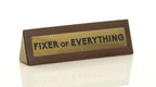 Boxer Gifts Fixer of Everything Joke Wooden Desk Plaque Sign - Funny Office Desk Accessories - White Elephant Gag Gifts For Cowo