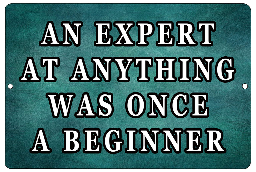 Motivational Saying Expert Beginner Metal Tin Sign Wall Decor Man Cave Bar