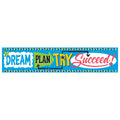 Trend Enterprises, Inc. Dream. Plan. Try. Bold Strokes Quotable Expressions Banner, 5 Ft