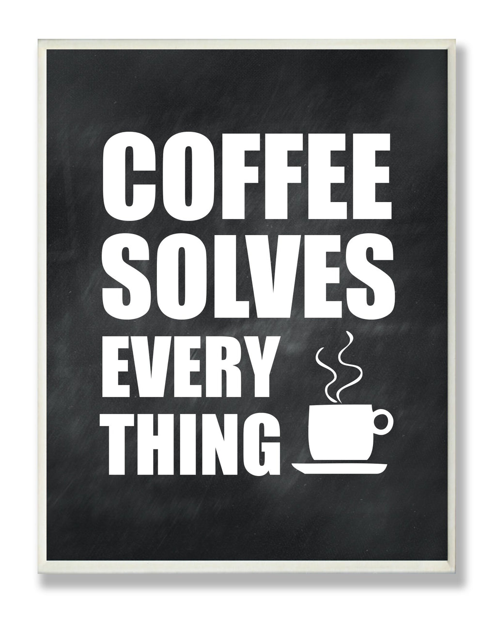 Stupell Home D  cor Coffee Solves Everything Kitchen Wall Plaque, 10 x 0.5 x 15, Proudly Made in USA