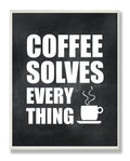 Stupell Home D  cor Coffee Solves Everything Kitchen Wall Plaque, 10 x 0.5 x 15, Proudly Made in USA