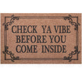 Hlfmvwe Front Door Door Mat Indoor Outdoor Entrance Doormat Rubber Welcome Door Mat,Check Ya Vibe Before You Come Inside Mats, A