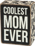 Primitives by Kathy 28497 Box Sign, Coolest Mom