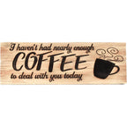 Spoontiques Coffee Desk Sign, Brown, 2.75 Diameter X 1 Width X 7.75 Height Inches