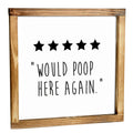 Five Stars Would Poop Here Again Bathroom Sign 12x12 Inch, Farmhouse Bathroom Wall Decor, Funny Poop Sign for the Bathroom Decor