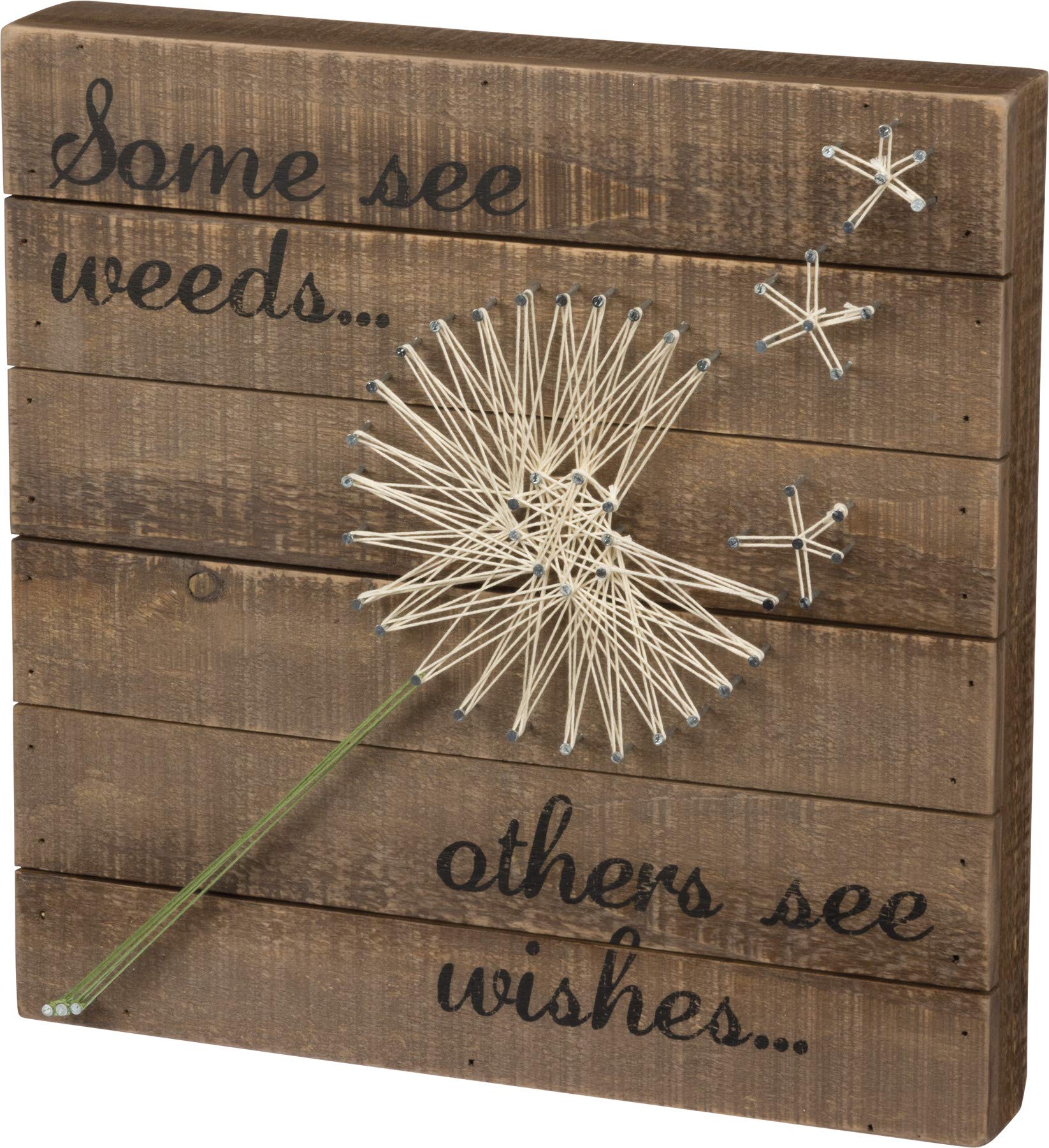 Primitives by Kathy Distressed Wood Slat Sign - Some see weeds... with Hand-Strung Heart, Wall Art & Desk Decor for Home