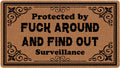 Personalized Welcome Mat Protected by Fuck Around and Find Out Surveillance Home Mat Outdoor Indoor Entrance Mats for Home Sprin