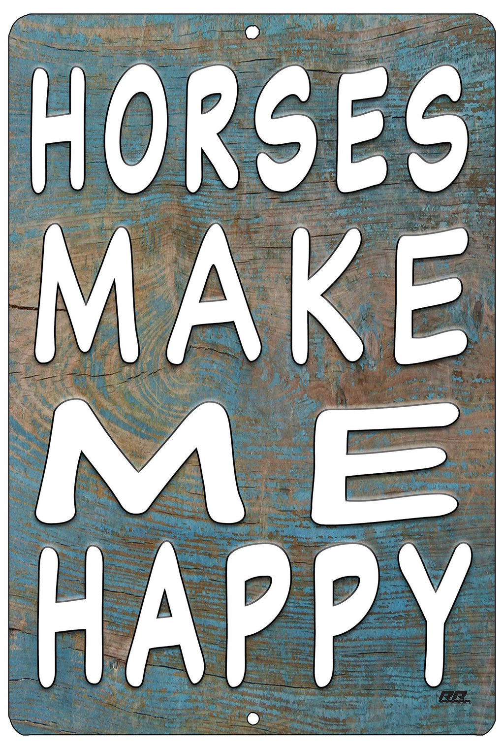 Rogue River Tactical Funny Horses Make Me Happy Metal Tin Sign Wall Decor Country Farm Ranch Decor