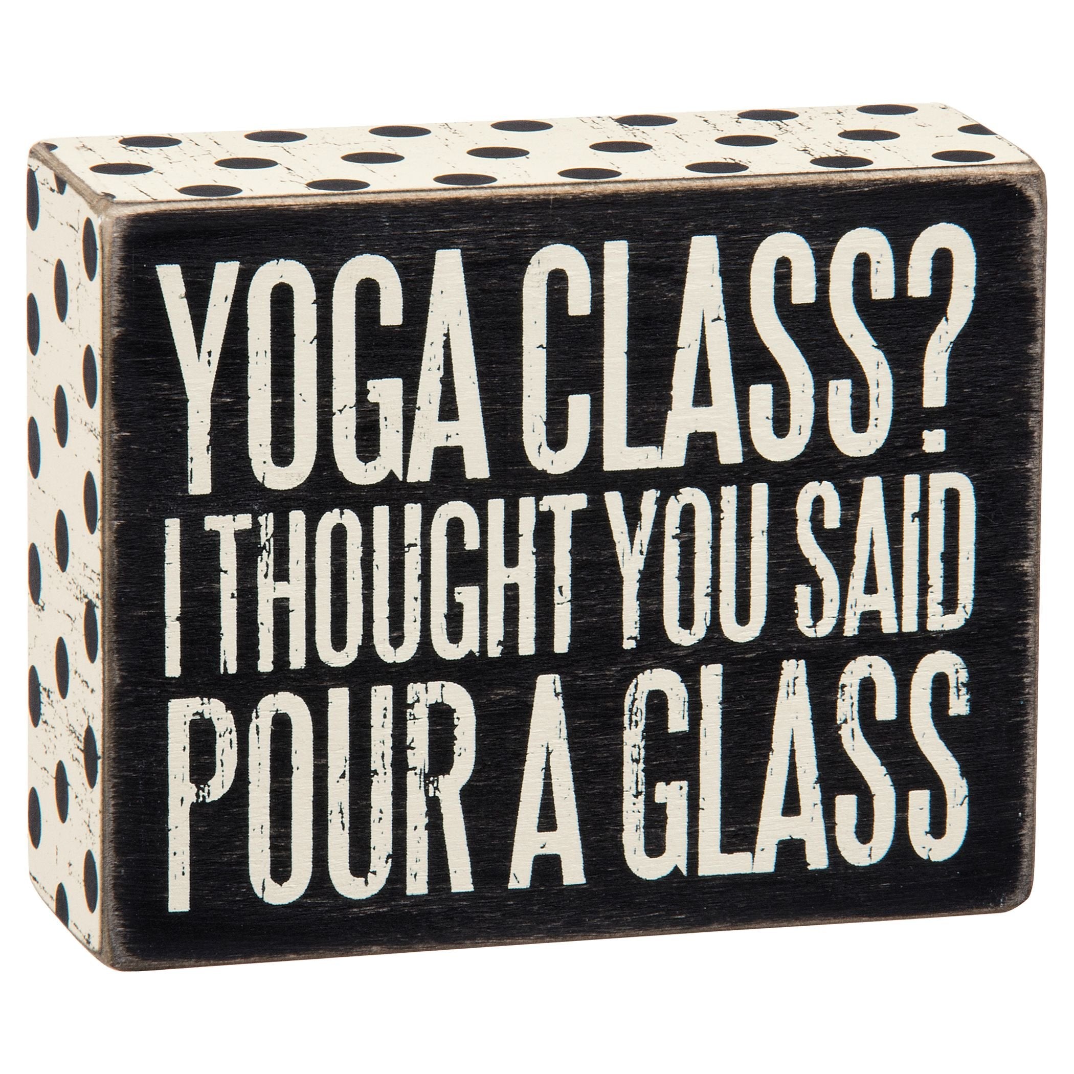 Primitives by Kathy 27235 Polka Dot Trimmed Box Sign, Small, Pour A Glass