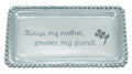Mariposa Always My Mother, Forever My Friend Statement Tray